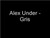 Alex Under - Gris. Трек