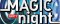 Magic Night