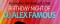Happy birthday to you, Alex Famous 