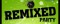 Remixed party