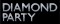 Diamond Party