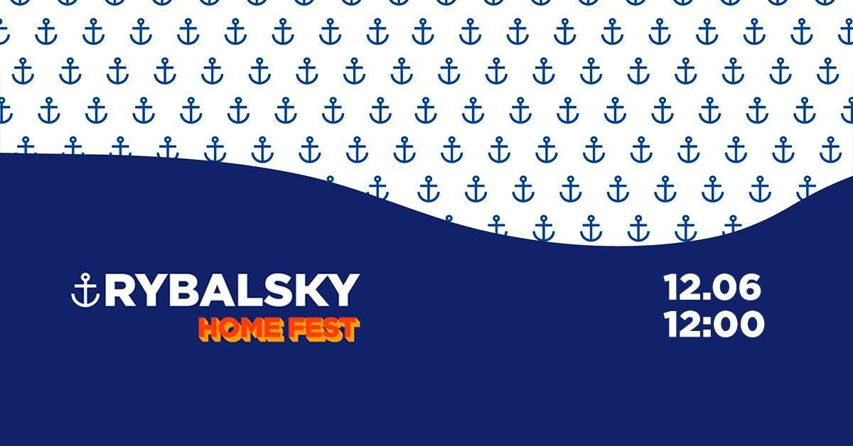 Rybalsky Home Fest