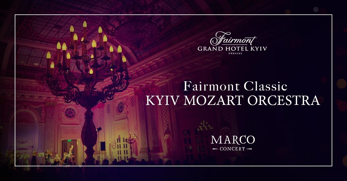 Fairmont Classic — Kyiv Mozart Orchestra