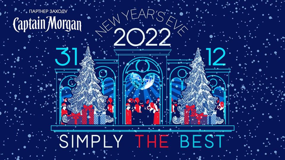 Simply The Best: NEW YEAR'S EVE 2022